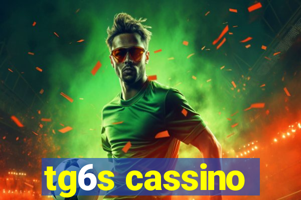 tg6s cassino